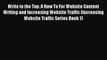 [PDF] Write to the Top: A How To For Website Content Writing and Increasing Website Traffic