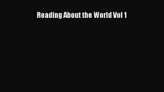 [PDF] Reading About the World Vol 1 [Read] Online