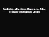 Read Developing an Effective and Accountable School Counseling Program (2nd Edition) Ebook