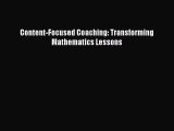 Read Content-Focused Coaching: Transforming Mathematics Lessons Ebook