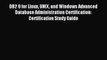 Read DB2 9 for Linux UNIX and Windows Advanced Database Administration Certification: Certification