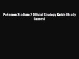 Read Pokemon Stadium 2 Official Strategy Guide (Brady Games) Ebook Free