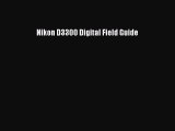 [PDF] Nikon D3300 Digital Field Guide [Read] Online