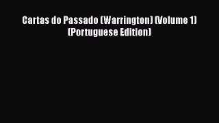 Read Cartas do Passado (Warrington) (Volume 1) (Portuguese Edition) Ebook Free