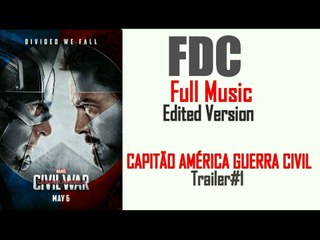 CAPITÃO AMÉRICA GUERRA CIVIL Trailer#1 Full Music Edited Version