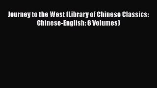 Download Journey to the West (Library of Chinese Classics: Chinese-English: 6 Volumes) Ebook