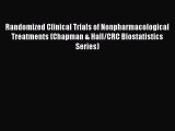 Download Randomized Clinical Trials of Nonpharmacological Treatments (Chapman & Hall/CRC Biostatistics