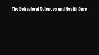 PDF The Behavioral Sciences and Health Care Ebook