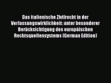 Read Das italienische Zivilrecht in der Verfassungswirklichkeit: unter besonderer Berücksichtigung