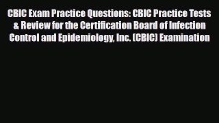 [PDF] CBIC Exam Practice Questions: CBIC Practice Tests & Review for the Certification Board