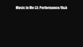 Read ‪Music in Me L3: Performance/H&h Ebook Free