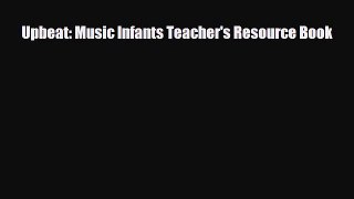 Read ‪Upbeat: Music Infants Teacher's Resource Book PDF Online