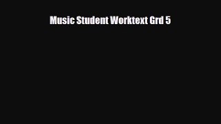 Read ‪Music Student Worktext Grd 5 Ebook Free