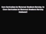[PDF] Core Curriculum for Maternal-Newborn Nursing 4e (Core Curriculum for Maternal-Newborn