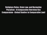 Read Religious Rules State Law and Normative Pluralism - A Comparative Overview (Ius Comparatum