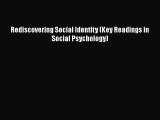 [Download] Rediscovering Social Identity (Key Readings in Social Psychology) [PDF] Online