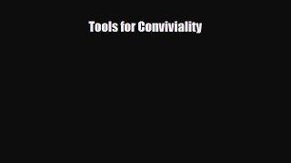 [PDF] Tools for Conviviality [Read] Online