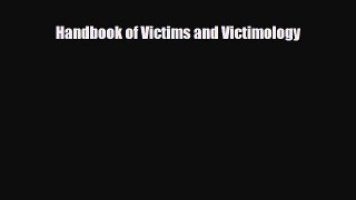 [PDF] Handbook of Victims and Victimology [PDF] Full Ebook