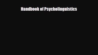 [Download] Handbook of Psycholinguistics [PDF] Full Ebook
