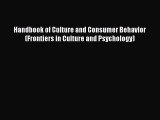[Download] Handbook of Culture and Consumer Behavior (Frontiers in Culture and Psychology)
