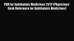 Read PDR for Ophthalmic Medicines 2012 (Physicians' Desk Reference for Ophthalmic Medicines)