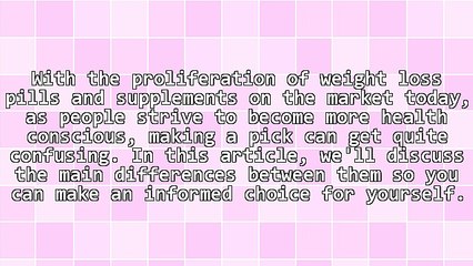 4 Kinds Of Weight Loss Supplements