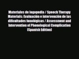 PDF Materiales de logopedia / Speech Therapy Materials: Evaluación e intervención de las dificultades