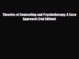 Download Theories of Counseling and Psychotherapy: A Case Approach (2nd Edition) Read Online