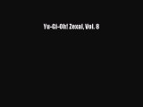 Read Yu-Gi-Oh! Zexal Vol. 8 Ebook Free