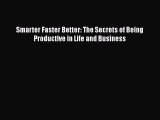 Download Smarter Faster Better: The Secrets of Being Productive in Life and Business PDF Free