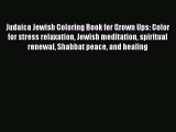 Download Judaica Jewish Coloring Book for Grown Ups: Color for stress relaxation Jewish meditation