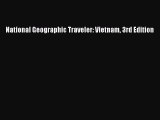 Download National Geographic Traveler: Vietnam 3rd Edition PDF Free