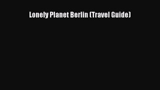 Download Lonely Planet Berlin (Travel Guide) Ebook Online