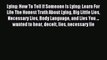 Read Lying: How To Tell If Someone Is Lying: Learn For Life The Honest Truth About Lying Big