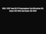 Download OCA / OCP Java SE 8 Programmer Certification Kit: Exam 1Z0-808 and Exam 1Z0-809 Free