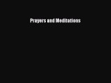 Read Prayers and Meditations Ebook Free