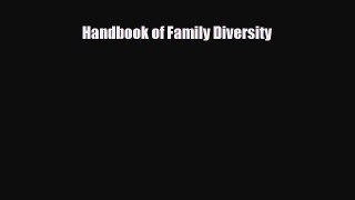 Download Handbook of Family Diversity [Download] Online