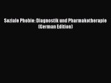 PDF Soziale Phobie: Diagnostik und Pharmakotherapie (German Edition) PDF Book Free