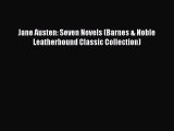 Download Jane Austen: Seven Novels (Barnes & Noble Leatherbound Classic Collection) PDF Free