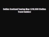 PDF Collins Scotland Touring Map 1:316800 (Collins Travel Guides) PDF Book Free