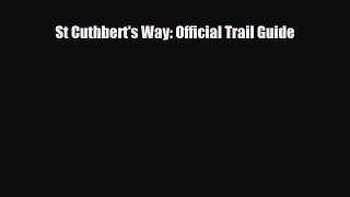 PDF St Cuthbert's Way: Official Trail Guide Read Online