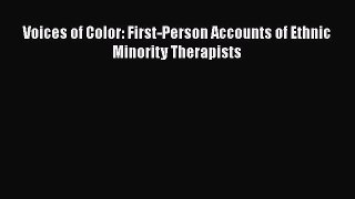 [PDF] Voices of Color: First-Person Accounts of Ethnic Minority Therapists [Download] Online