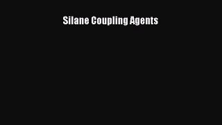 Download Silane Coupling Agents PDF Free