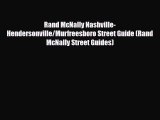 Download Rand McNally Nashville-Hendersonville/Murfreesboro Street Guide (Rand McNally Street