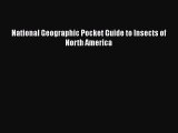 PDF National Geographic Pocket Guide to Insects of North America Free Books