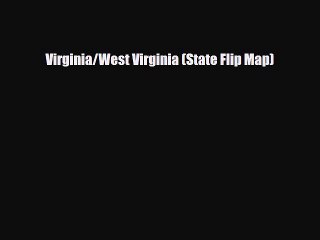 Download Virginia/West Virginia (State Flip Map) PDF Book Free