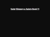 [PDF] Saint (Sinners & Saints Book 2) [Download] Online