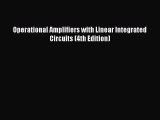 Read Operational Amplifiers with Linear Integrated Circuits (4th Edition) PDF Free