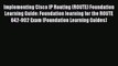 Read Implementing Cisco IP Routing (ROUTE) Foundation Learning Guide: Foundation learning for