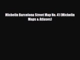 PDF Michelin Barcelona Street Map No. 41 (Michelin Maps & Atlases) PDF Book Free